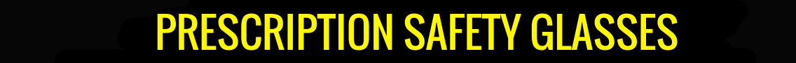 Prescription safety glasses